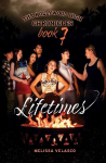 Lifetimes: The Hollywood High Chronicles - Book 7
