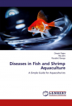 Diseases in Fish and Shrimp Aquaculture: A Simple Guide for Aquaculturists