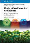Modern Crop Protection Compounds: Volume 1: Herbicides