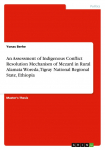 An Assessment of Indigenous Conflict Resolution Mechanism of Mezard in Rural Alamata Woreda, Tigray National Regional State, Ethiopia
