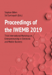 Proceedings of the IWEMB 2019: Third International Workshop on Entrepreneurship in Electronic and Mobile Business