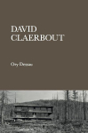 David Claerbout: Ausst. Kat. Konschthal Esch, Luxembourg