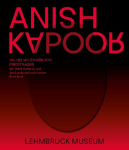 Anish Kapoor: Ausst. Kat. Lehmbruck Museum, Duisburg