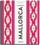 A Taste of Mallorca: Places of longing, original recipes and insider tips