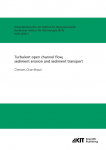 Turbulent open channel flow, sediment erosion and sediment transport