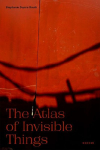 Stephanie Duprie Routh: The Atlas of Invisible Things