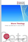 Worm Theology: Christian, Isaac Watts, Hymn, C.S. Lewis, John Calvin