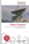 Project Vanguard: Naval Research Laboratory, Vanguard Rocket, Cape Canaveral Air Force Station