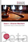 Sosa v. Alvarez-Machain: Drug Enforcement Agency, Humberto &Aacute;lvarez Macha&iacute;n