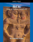 Bes: God without Temples