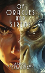 Of Oracles and Sirens (The Oraculi Chronicles)