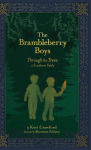 The Brambleberry Boys: Through the Trees