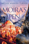 Moiras Pen: A Queens Thief Collection