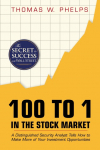 100 to 1 in the Stock Market: A Distinguished Security Analyst Tells How to Make More of Your Investment Opportunities