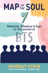 Map of the Soul - 7: Persona, Shadow & Ego in the World of BTS