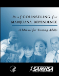 Brief Counseling for Marijuana Dependence: A Manual for Treating Adults