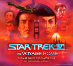 Star Trek IV: The Voyage Home - The Making of the Classic Film