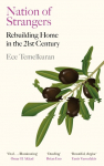 Nation of Strangers: Rebuilding Home in the 21st Century