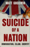 Suicide of a Nation: Immigration, Islam, Identity