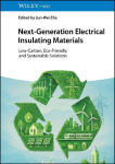 Next-Generation Electrical Insulating Materials: Low-Carbon, Eco-Friendly, and Sustainable Solutions