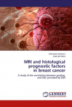 MRI and histological prognostic factors in breast cancer: A study of the correlation between grading and ADC provided by DWI