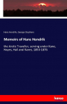 Memoirs of Hans Hendrik: the Arctic Traveller, serving under Kane, Hayes, Hall and Nares, 1853-1876