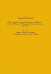 Vikings! Vikings? - New Insights and Reflections on the Use and Misuse of the Terms 'Viking' and 'Viking Age' in Research, Education, and Society