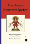 Mark Twains Struwwelpeter: Bilingual edition: English and German
