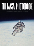 The NASA Photo Book: From NASA's Early Flights to Artemis