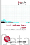 Patrick Gibson, Baron Gibson: Businessperson, Publishing, Administration (Business), Stockbroker