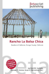 Rancho La Bolsa Chica: Ranchos of California, Orange County, California
