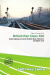 British Rail Class 308: Alternating current, British Rail, Electric multiple unit
