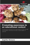 Promoting awareness in an educational context: A theoretical and practical examination of the concept of perception and the promotion of perception in schools