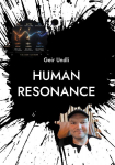 Human Resonance: A bandmodel to understand human interaction and resonance