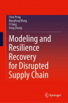 Modeling and Resilience Recovery for Disrupted Supply Chain