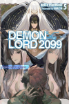 Demon Lord 2099, Vol. 5 (light novel): Demon Lord City Shibuya