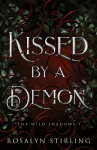 Kissed by a Demon: A Dark Fantasy Romance