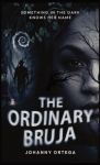 The Ordinary Bruja: Marisols Story