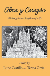 Alma y Corazon: Writing in the Rhythm of Life