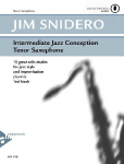 Intermediate Jazz Conception Tenor Saxophone: 15 great solo etudes for jazz style and improvisation. Tenor-Saxophon in B. Lehrbuch mit Online-Audiodatei.