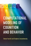 Computational Modeling of Cognition and       Behavior