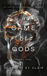 A Game of Gods: A Dark and Enthralling Reimagining of the Hades and Persephone Myth