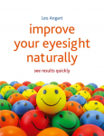 Improve Your Eyesight Naturally: See Results Quickly