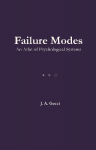 Failure Modes: An Atlas of Psychological Systems