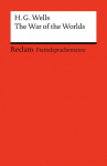 The War of the Worlds: Englischer Text mit deutschen Worterkl&auml;rungen. C1 (GER)