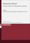 Palmyrenes Abroad: Diasporas from Rome to Mesopotamia and Beyond