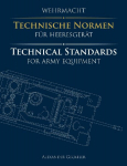 Wehrmacht: Technische Normen f&uuml;r Heeresger&auml;t / Technical Standards for Army Equipment