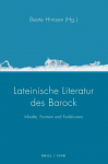 Lateinische Literatur des Barock: Inhalte, Formen und Funktionen