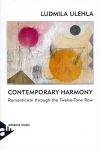Contemporary Harmony: Romanticism through the Twelve-Tone Row. Lehrbuch.