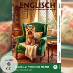 Grandma's Yorkshire Terrier - Englisch lernen mit lustigen Kurzgeschichten A2-B1 (+ Audio-CD): Englisch lesen und alles verstehen - ohne W&ouml;rterbuch | Frank-Lesemethode mit Audio | Englisch-Deutsch